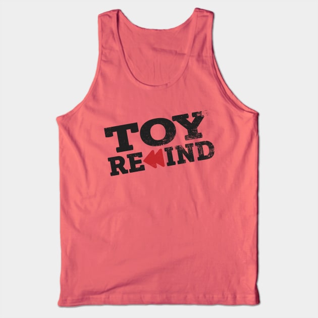 Distressed Toy Rewind Tank Top by Toy Rewind Podcast